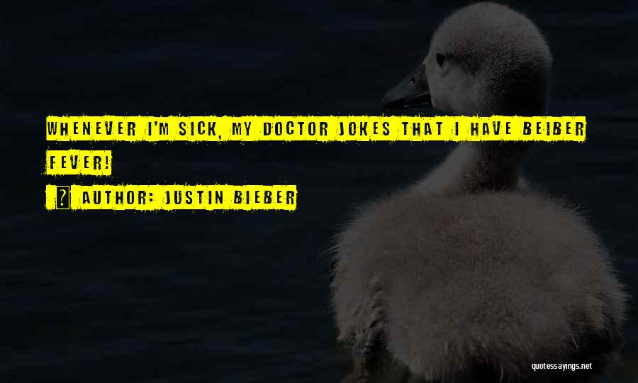 Justin Bieber Quotes 2167341