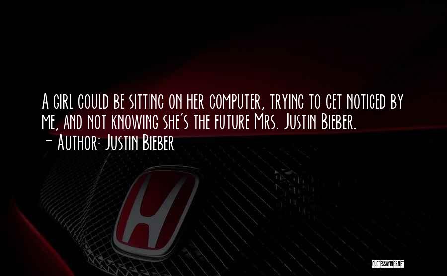 Justin Bieber Quotes 935418