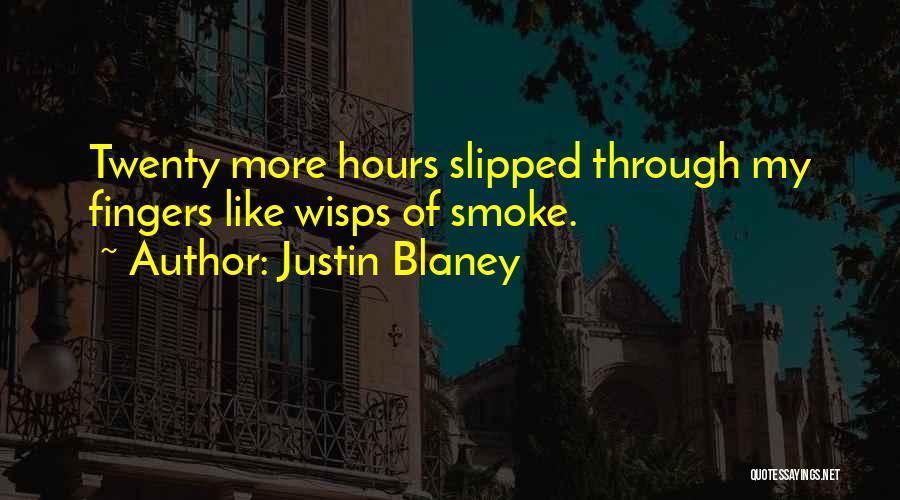 Justin Blaney Quotes 273193