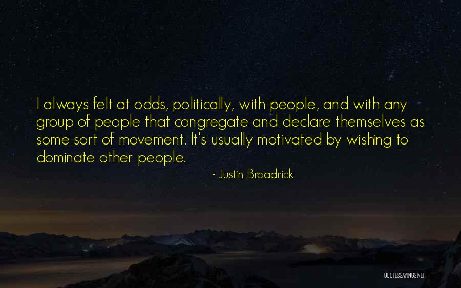 Justin Broadrick Quotes 1645885