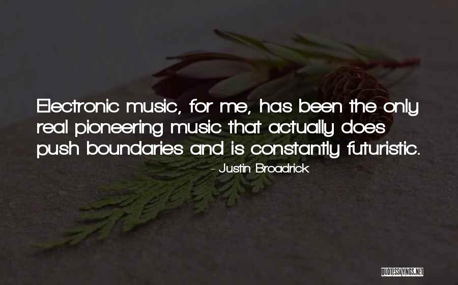 Justin Broadrick Quotes 1978402