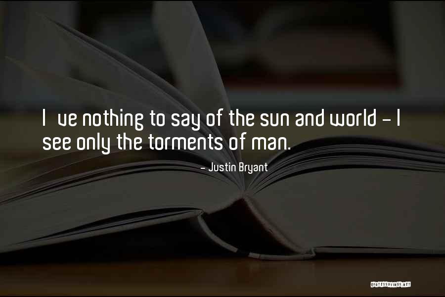 Justin Bryant Quotes 715688 Justin Bryant Quotes 715688