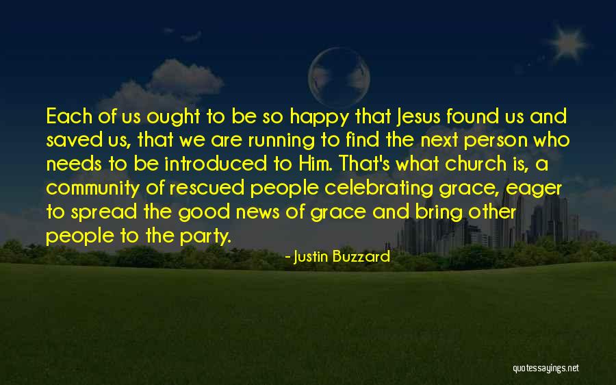 Justin Buzzard Quotes 1359624