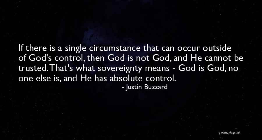 Justin Buzzard Quotes 782193