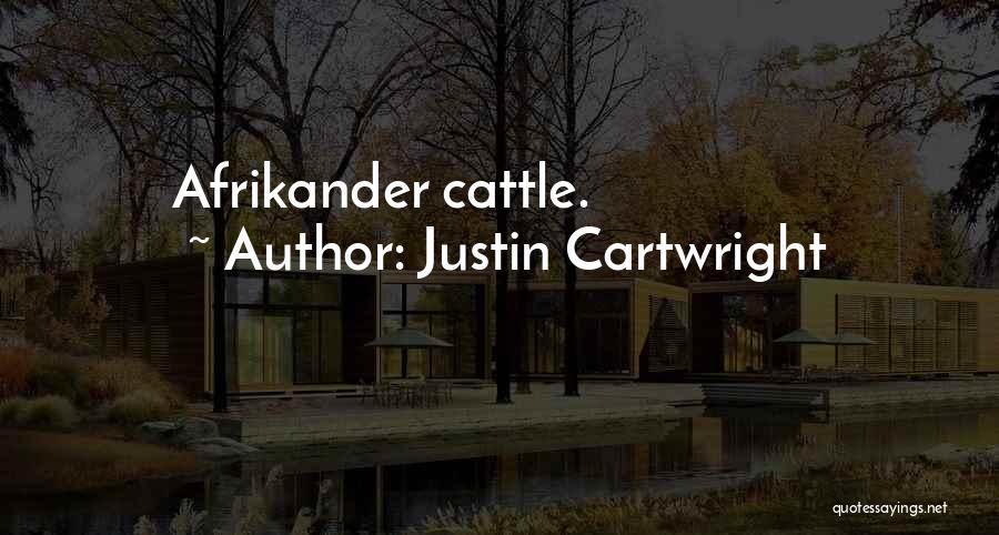 Justin Cartwright Quotes 2126783