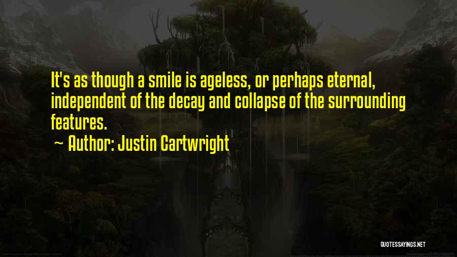 Justin Cartwright Quotes 359354
