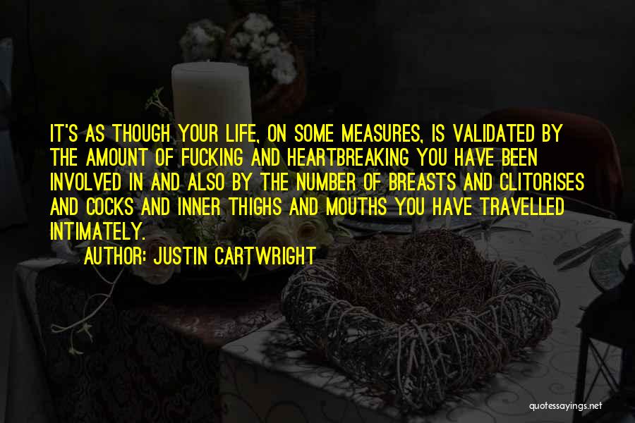 Justin Cartwright Quotes 488660