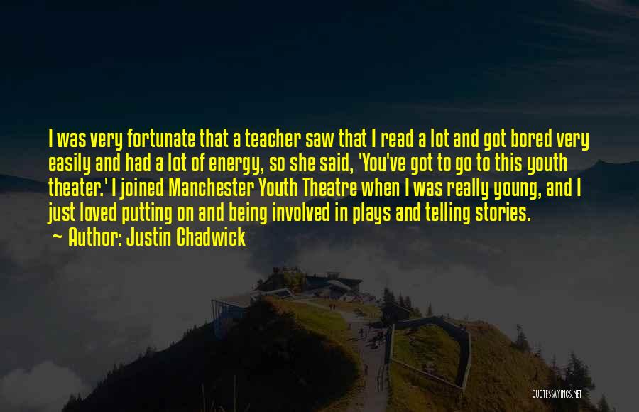 Justin Chadwick Quotes 2036497