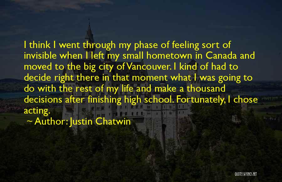 Justin Chatwin Quotes 1381117