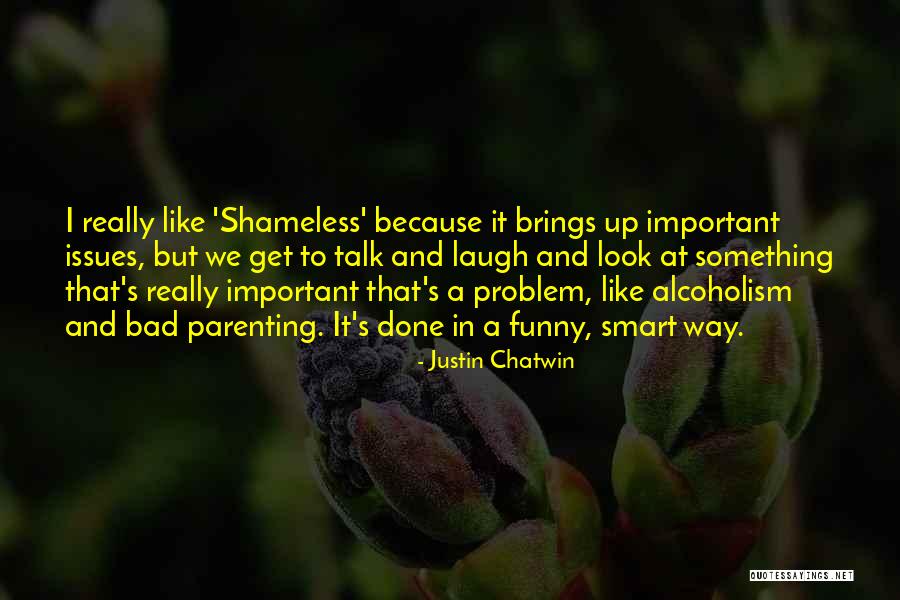 Justin Chatwin Quotes 728011