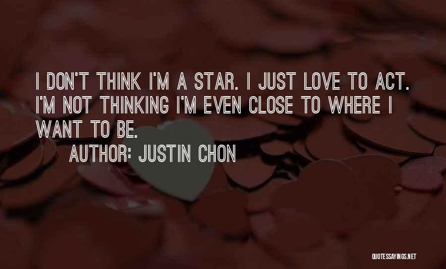 Justin Chon Quotes 1832923