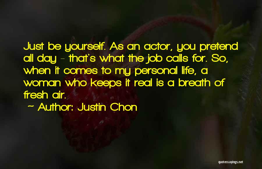 Justin Chon Quotes 855734