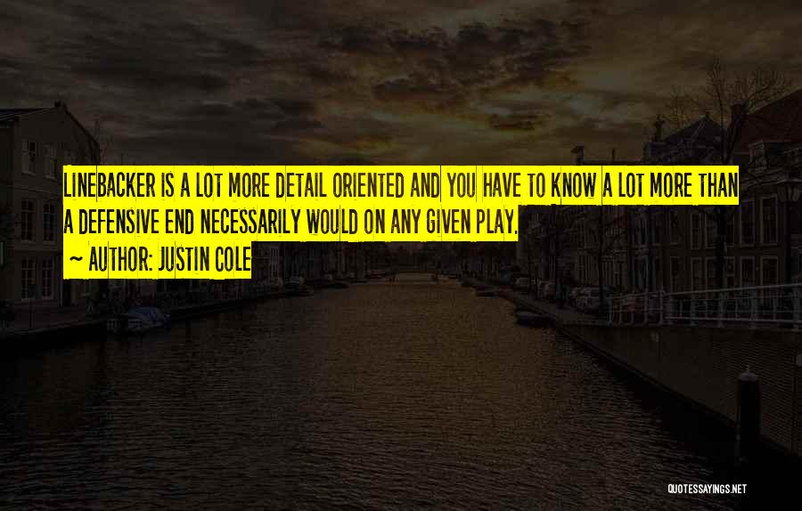 Justin Cole Quotes 1887393