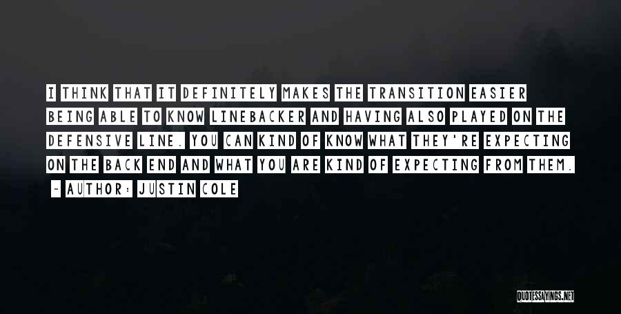 Justin Cole Quotes 454556