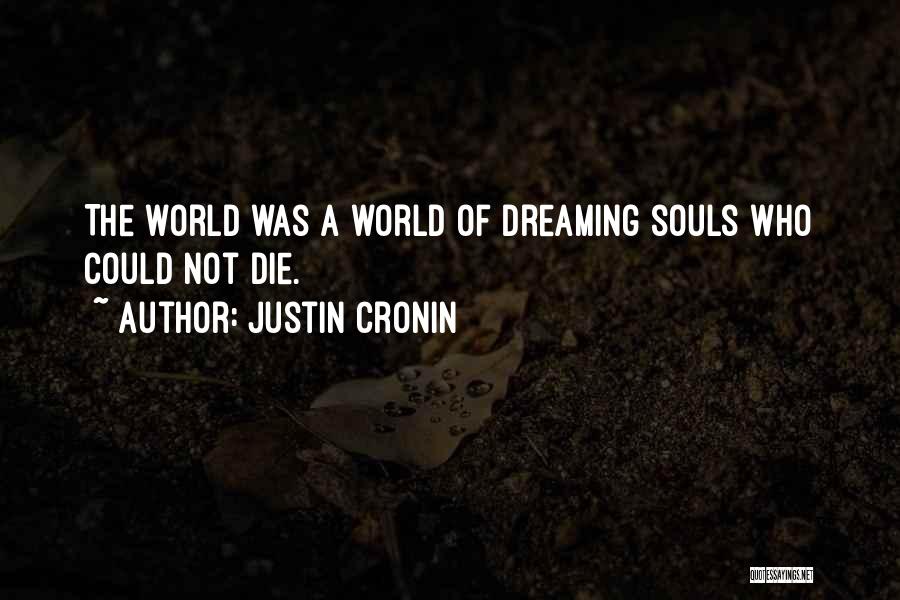 Justin Cronin Quotes 2122262