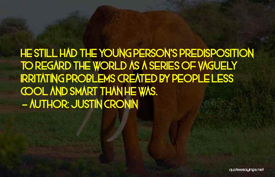 Justin Cronin Quotes 2208767