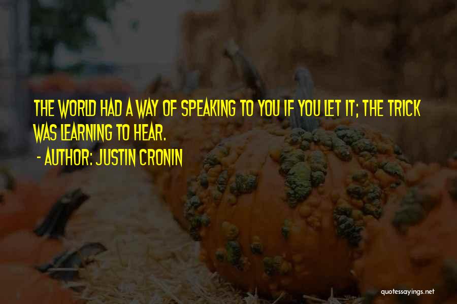 Justin Cronin Quotes 424381
