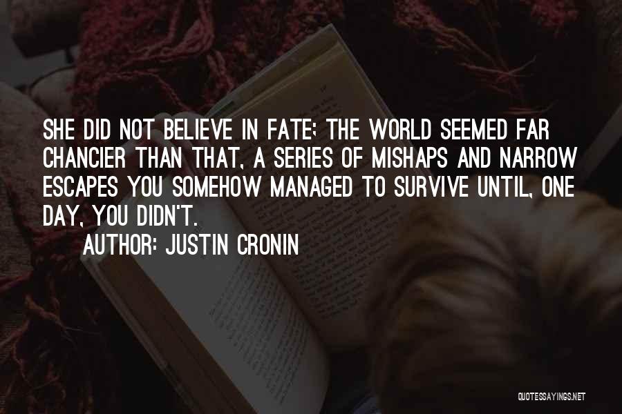 Justin Cronin Quotes 613884