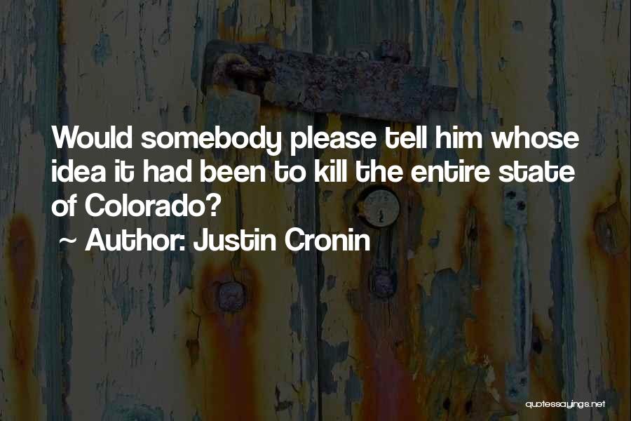 Justin Cronin Quotes 955516