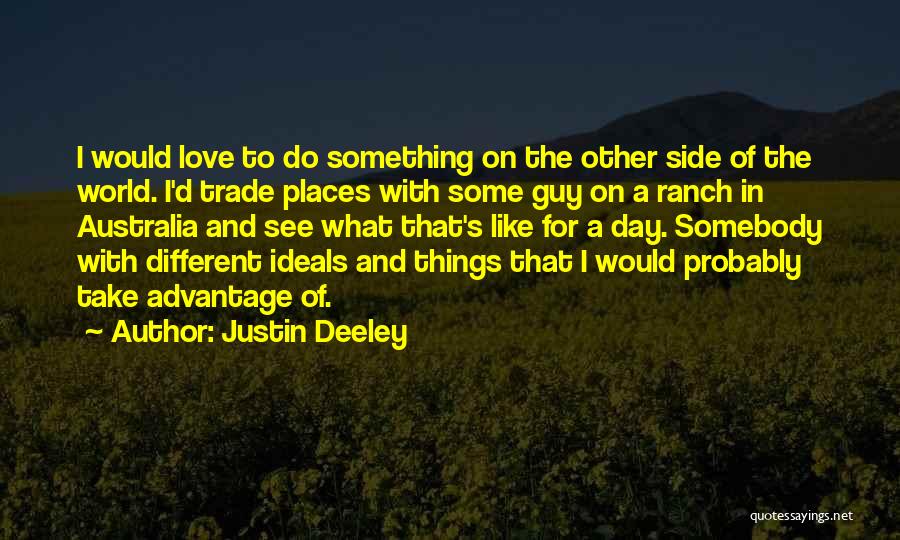 Justin Deeley Quotes 1448943