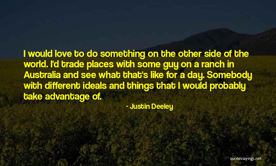 Justin Deeley Quotes 1448943