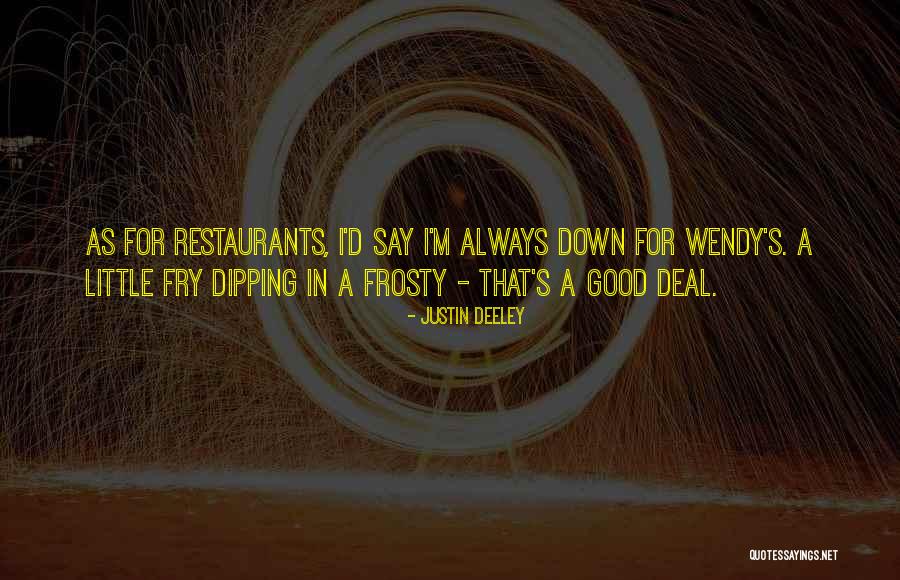 Justin Deeley Quotes 2256241 Justin Deeley Quotes 2256241