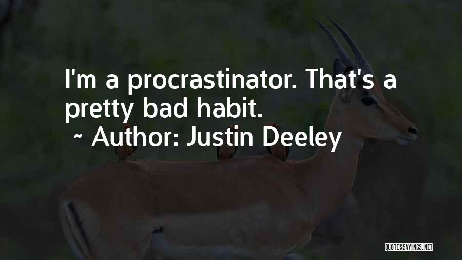 Justin Deeley Quotes 611784