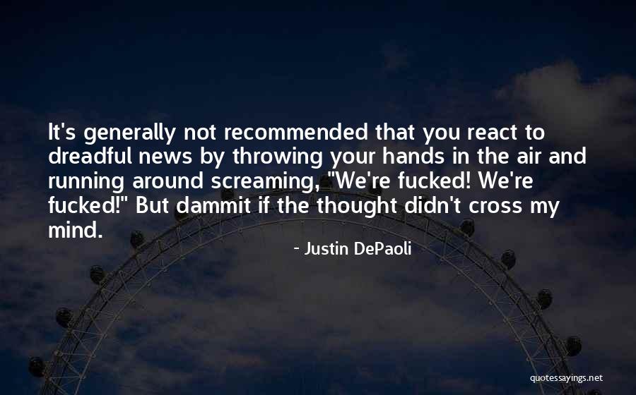 Justin DePaoli Quotes 390755