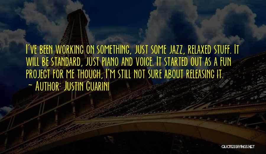 Justin Guarini Quotes 1245774