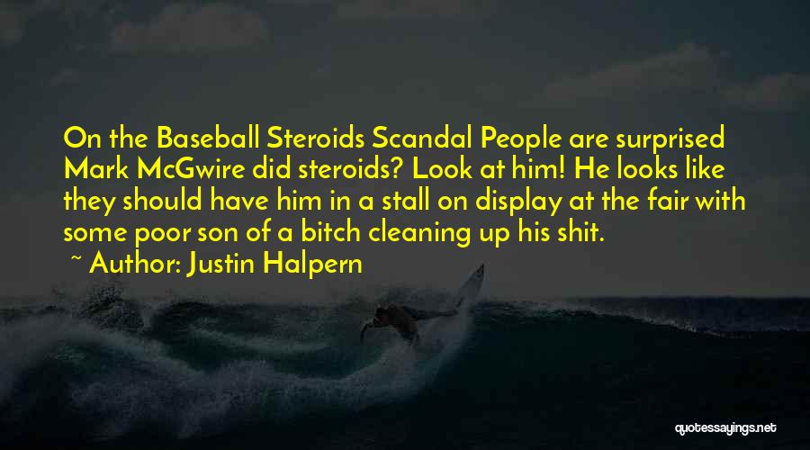 Justin Halpern Quotes 1306896