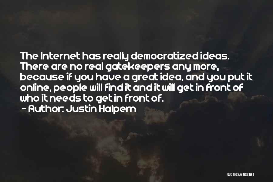 Justin Halpern Quotes 1479671