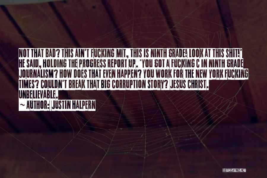 Justin Halpern Quotes 1887569