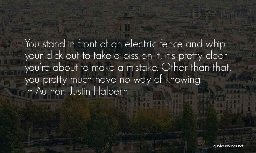 Justin Halpern Quotes 2091857