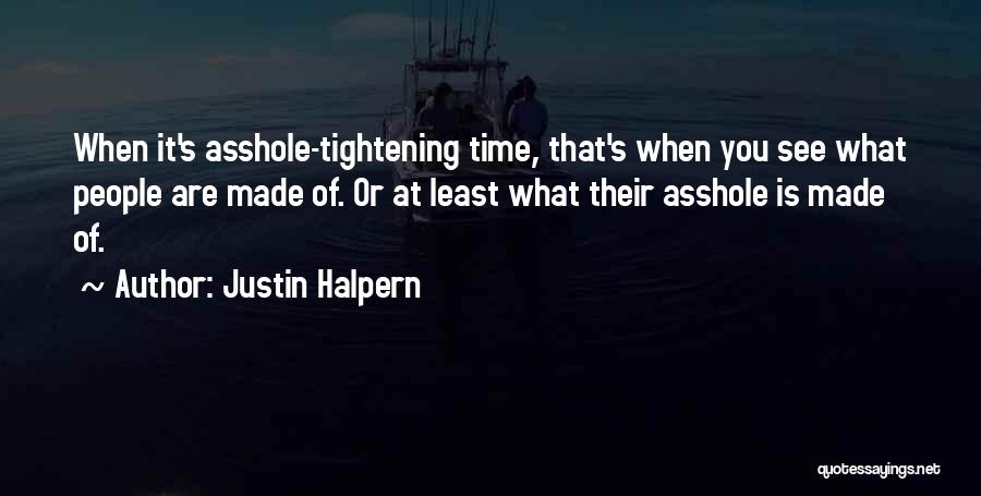 Justin Halpern Quotes 2157663