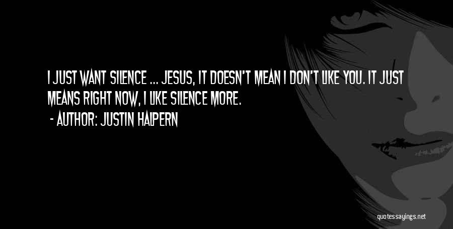 Justin Halpern Quotes 226875