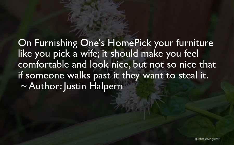 Justin Halpern Quotes 672109