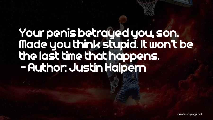 Justin Halpern Quotes 97203