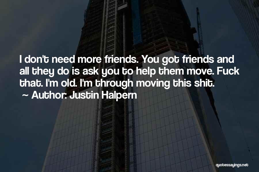 Justin Halpern Quotes 98005