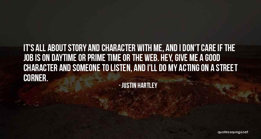 Justin Hartley Quotes 1331710