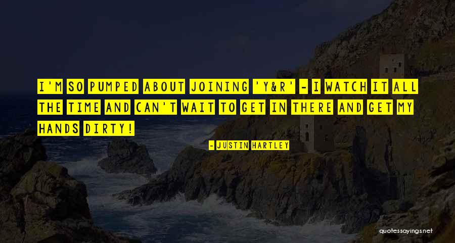 Justin Hartley Quotes 1342981 Justin Hartley Quotes 1342981