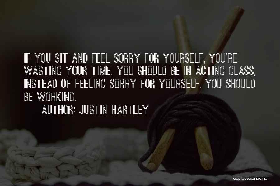 Justin Hartley Quotes 2085032