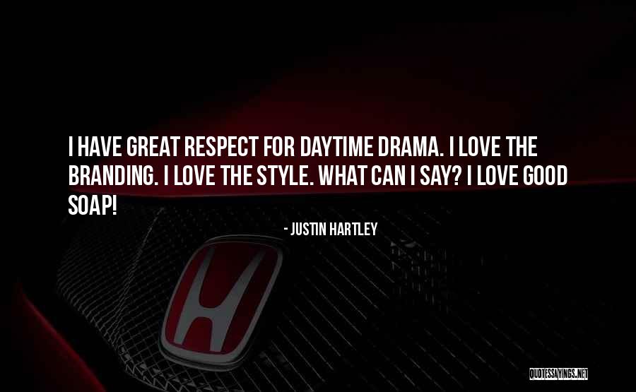 Justin Hartley Quotes 533720