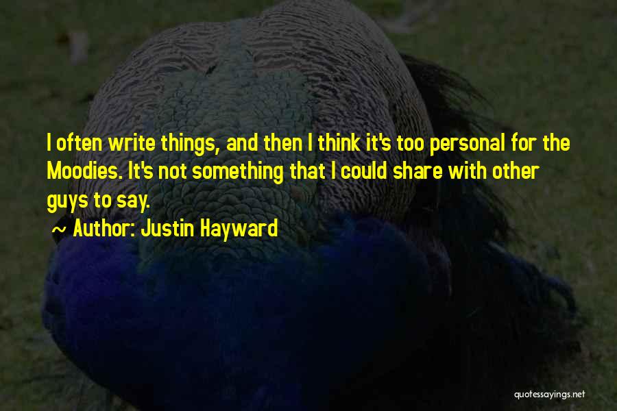 Justin Hayward Quotes 501605