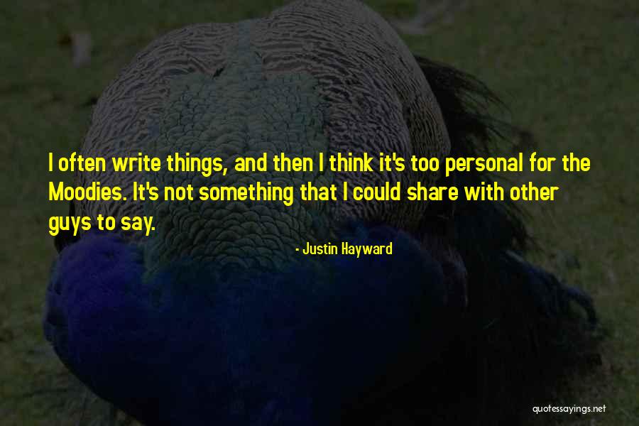 Justin Hayward Quotes 501605 Justin Hayward Quotes 501605
