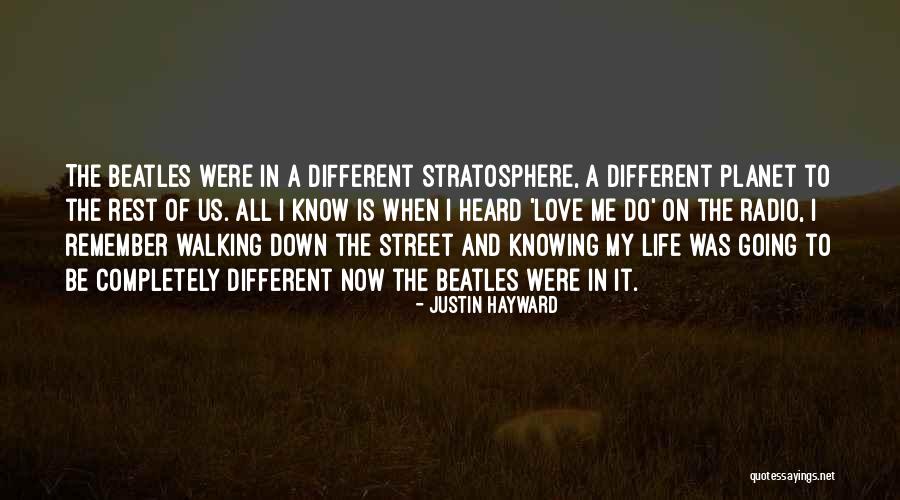 Justin Hayward Quotes 797844 Justin Hayward Quotes 797844