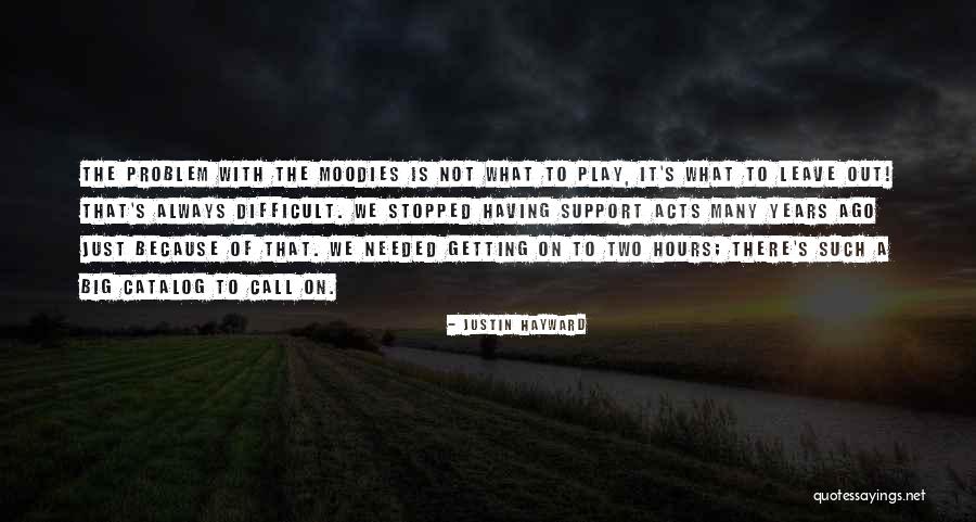 Justin Hayward Quotes 968750 Justin Hayward Quotes 968750