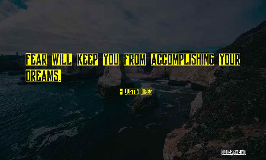 Justin Hires Quotes 1962795 Justin Hires Quotes 1962795