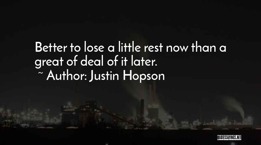 Justin Hopson Quotes 1990170