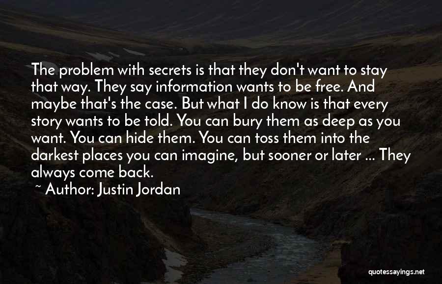 Justin Jordan Quotes 1039907