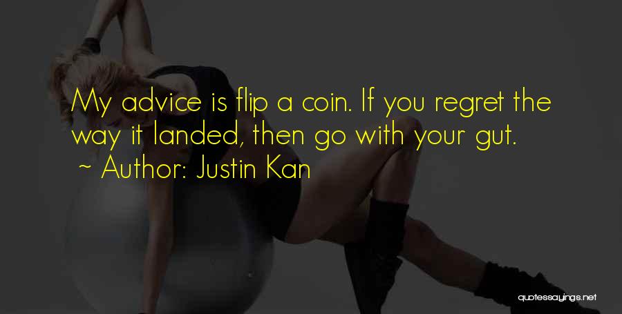 Justin Kan Quotes 90047